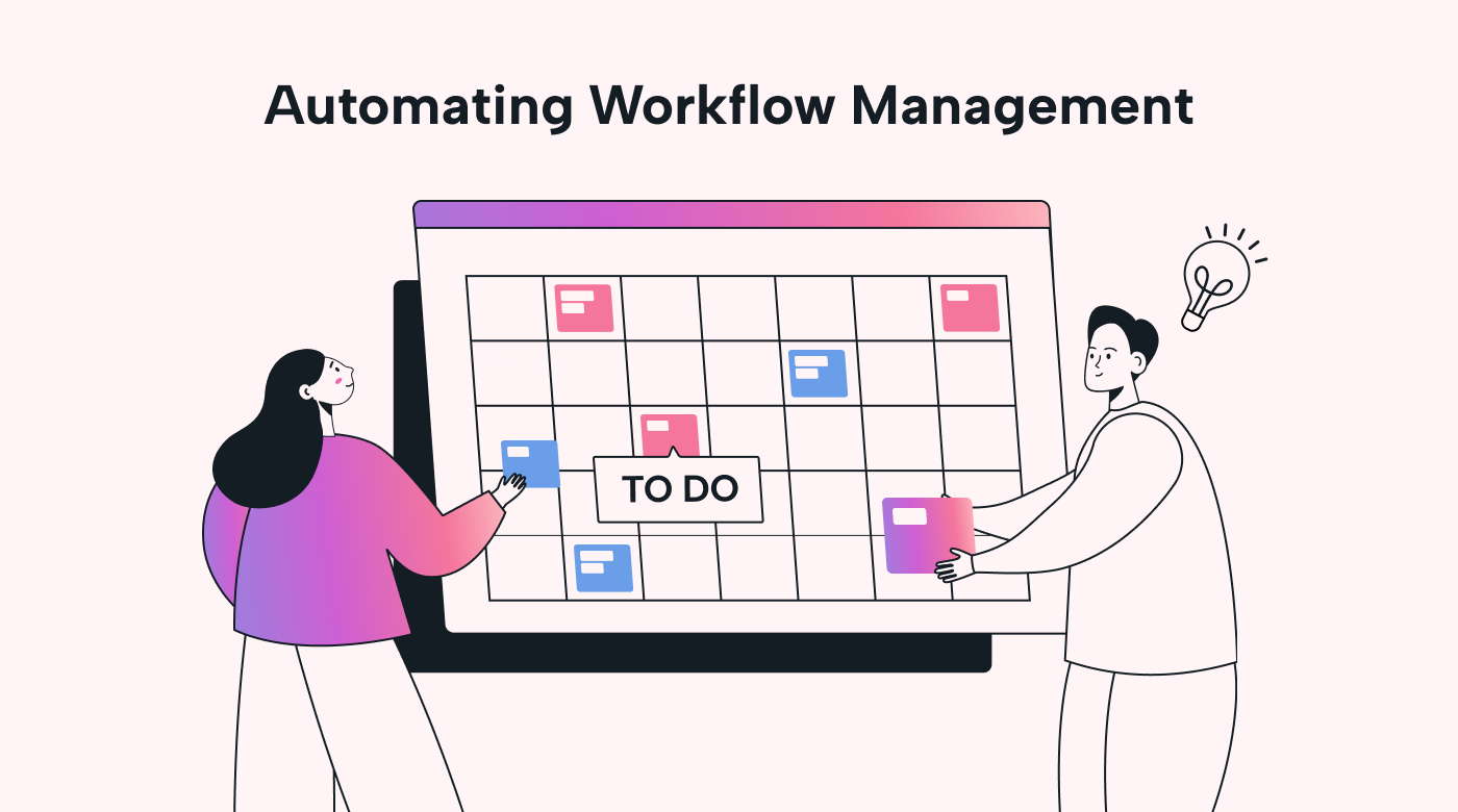 Automating Workflow Management
